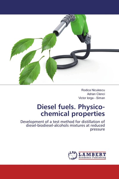 Rodica Niculescu (U. A.) | Diesel Fuels. Physico-Chemical Properties | Buch-image