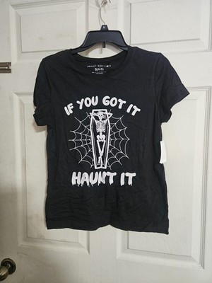 SOCIAL EDITION IF YOU GOT IT HAUNT IT HALLOWEEN TEE: BLACK: NWT: SIZE SMALL