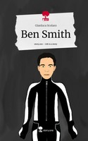 Gianluca Scolaro | Ben Smith. Life Is A Story - story.one | Buch | Deutsch