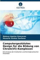 Mateus Aquino GonçAves (U. A.) | ComputergestüTztes Design FüR Die Bildung...