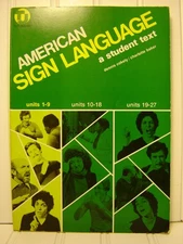 American Sign Language - Student Text Units 1-9
