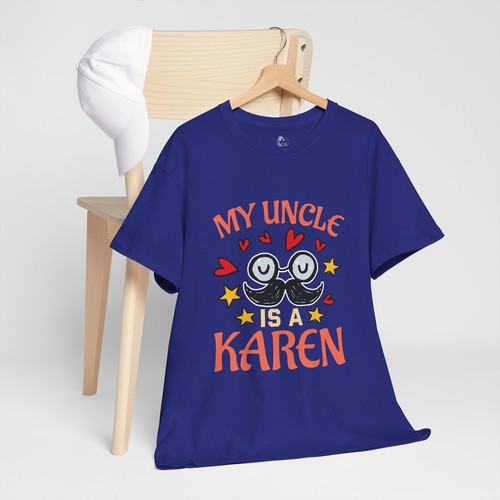 T-shirt maglietta unisex morbida My Uncle Is A Karen meme che dice citazione scherzo sarcastico - Foto 14 di 25