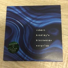 Robert Bradleys Blackwater Surprise ADVANCE PROMO CD C13