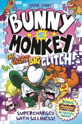 Bunny vs Monkey 10 The Great Big Glitch by Jamie Smart PAPERBACK 9781788453097 - Image 6
