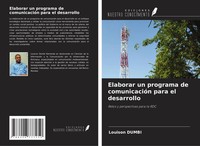 Louison Dumbi | Elaborar Un Programa De ComunicacióN Para El Desarrollo | Buch