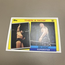 2015 Topps WWE Heritage #2 Big Show Then & Now
