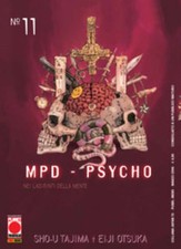 MPD Psycho n.11 di Sho-U Tajima, Eiji Otsuka - Prima Edizione Planet Manga