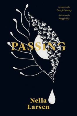 Passing (Restless Classics) - Paperback By Larsen, Nella - GOOD