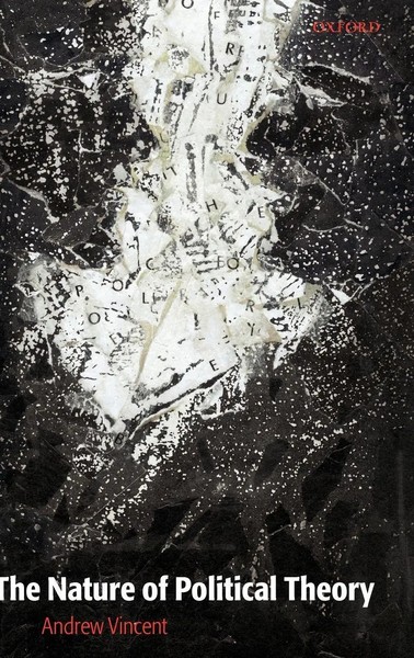 Andrew Vincent | The Nature Of Political Theory | Buch | Englisch (2004)-image