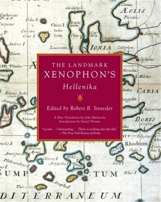 The Landmark Xenophon's Hellenika (Paperback or Softback)