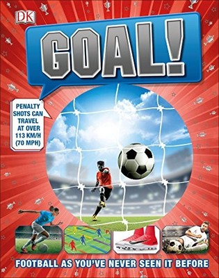 Goal!: Football As You've Never Seen It Before,DK