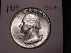 1939 WASHINGTON QUARTER BU+ ORIGINAL BETTER DATE