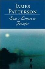Sam's Letters to Jennifer by James Patterson (2004, Hardcover) for sale ...