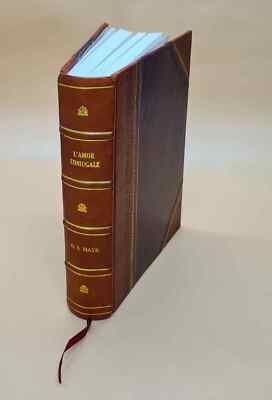 L'Amor Coniugale : Farsa Sentimentale / Di Gaetano Rossi Da Un D [Leather Bound]