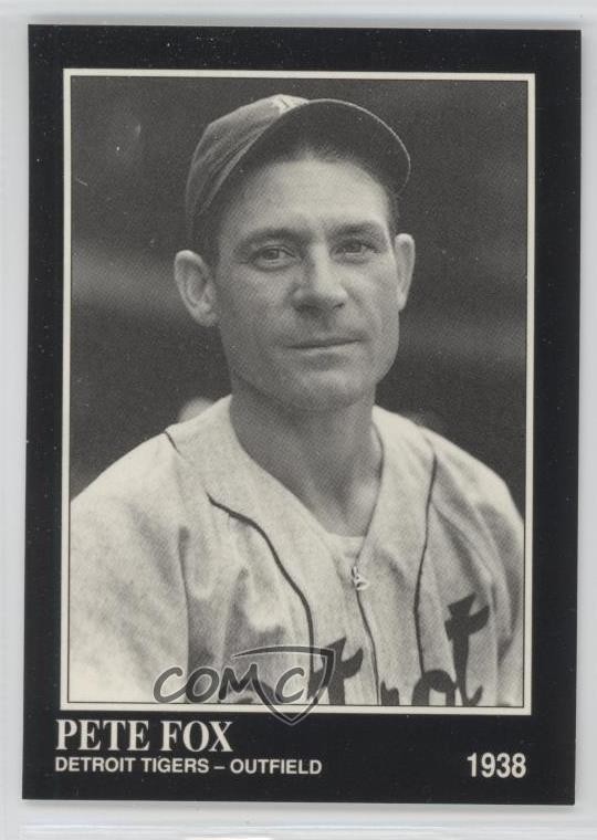 1991 The Sporting News Conlon Collection No MLB Logo on Back Pete Fox #197 0m0