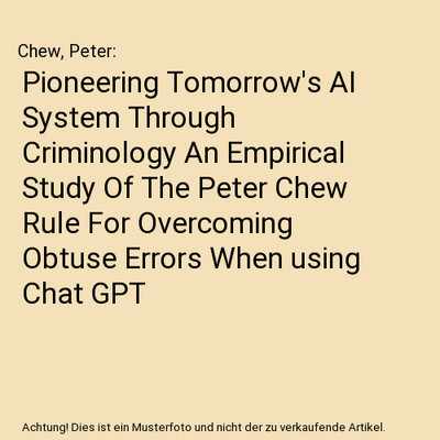 Pioneering Tomorrow's AI System Through Criminology An Empirical Study Of The Pe