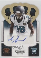 2013 Crown Royale Gold Holo Die-Cut Signatures 19/25 Ace Sanders #102 Auto 0f5t