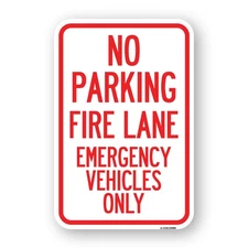 Fire Lane Emergency Vehicles Only Heavy Gauge Aluminum Parking Sign