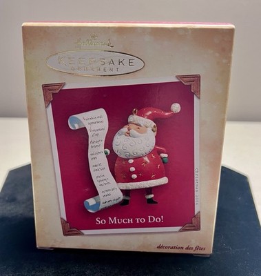 2004 Hallmark Keepsake Ornament So Much To Do!  Santa Claus ~ NEW