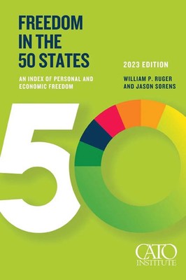 William P. Ruger (u. a.) | Freedom in the 50 States | Taschenbuch | Englisch