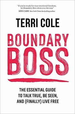 Boundary Boss: The Essential Guide - Hardcover, by Cole MSW LCSW - Very Good p