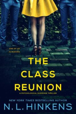 NEW The Class Reunion: A psychological suspense thriller by Hinkens, N. L.