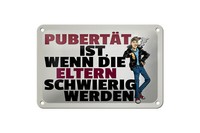Blechschild Spruch 18X12 Cm PubertäT Eltern Werden Schwierig Deko Schild