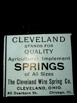 1907 Cleveland Wire Spring Co. Farm Implement Advertising - Cleveland - Ohio