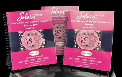 Baby Lock Solaris 3 Vision - Manual - 3 Book BUNDLE-Color - Coil Bound Lays Flat