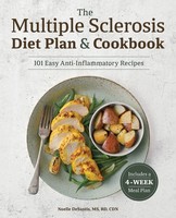 The Multiple Sclerosis Diet Plan And Cookbook 101 Easy Anti-Inflammatory Recipes