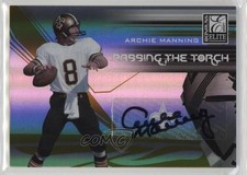 2007 Donruss Elite Passing the Torch Auto 30/99 Archie Manning #PT-7 Auto 1o1v