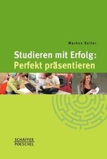 Studieren mit Erfolg: Perfekt präsentieren by Re... | Book | condition very good