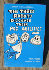 The Three Robots Discover Their Pos-Abilities ~1984 PB~ Fettig Goal Setting 🤖