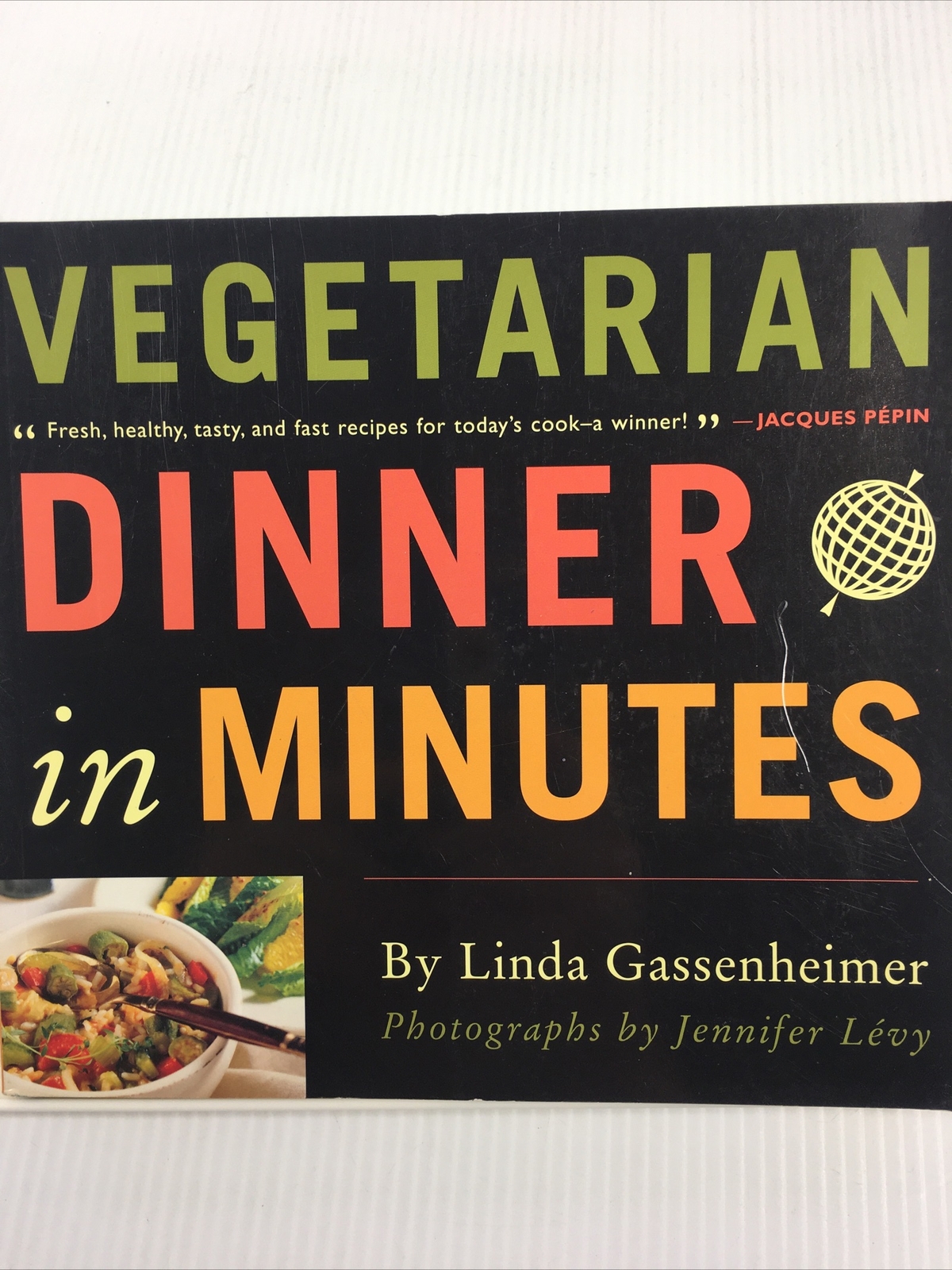 Quick Vegetarian Dinner Recipes for Easy Everyday Meals Cookbook