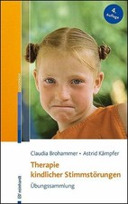 Therapie kindlicher Stimmstörungen: Übungssammlung Buch Ernst Reinhardt Verlag