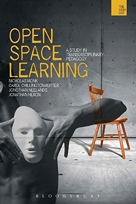 OPEN-SPACE LEARNING: A STUDY IN TRANSDISCIPLINARY PEDAGOGY By Nicholas Monk VG