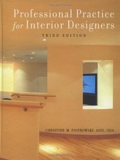 Professional Practice for Interior Designers,Christine M. Piotro