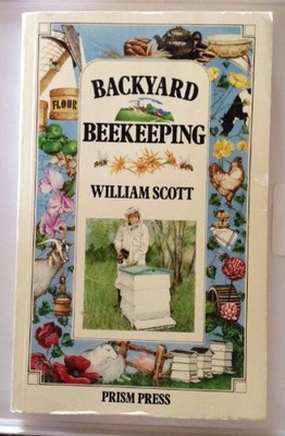 BACKYARD BEEKEEPING By William Scott *Excellent Condition*