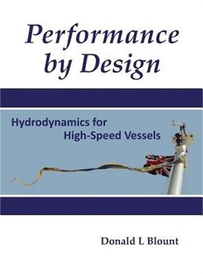 Performance by Design: Hydrodynamics for High-Speed Vessels (Hardback or Cased B