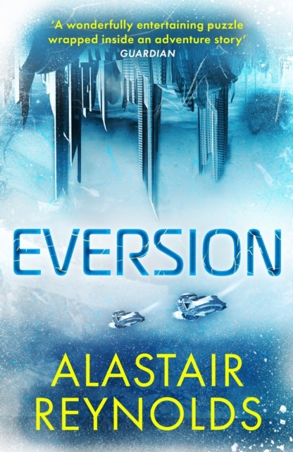 Eversion by Alastair Reynolds NEW Free UK Delivery - Image 5