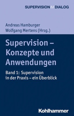 Supervision - Konzepte und Anwendungen. Bd.1 | Andreas Hamburger (u. a.) | Buch