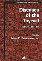 Diseases Of The Thyroid Lewis E. Braverman