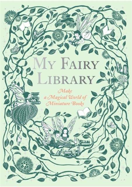 My Fairy Library by Daniela Jaglenka Terrazzini (Other printed item)