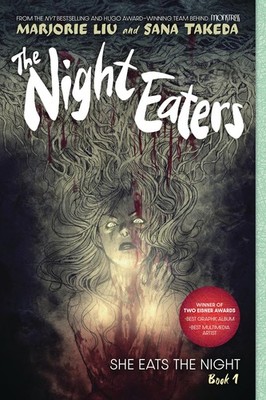 The Night Eaters #1: She Eats the Night: A Graphic Novel (Volume 1)