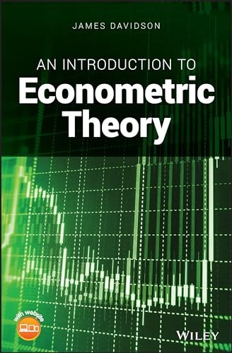 An Introduction to Econometric Theory by James Davidson - 9781119484882 - Image 7