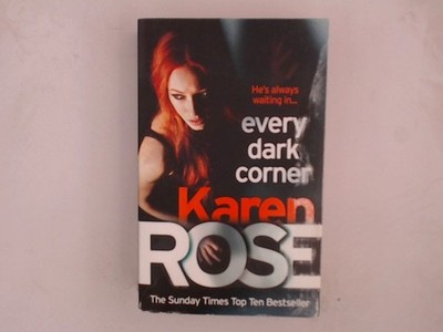 Every Dark Corner Rose, Karen: