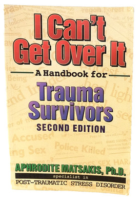 I Cant Get Over It 2nd Ed by Aphrodite Matsakis 2002