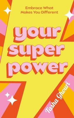 YOUR SUPERPOWER by GHOURI, TASHA Hardback Self Help Business
