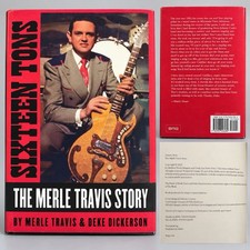 Sixteen Tons The Merle Travis Story New Hardcover 2022 First Printing