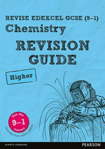 Revise Edexcel GCSE (9-1) Chemistry Higher Revision Guide: (with free online ed